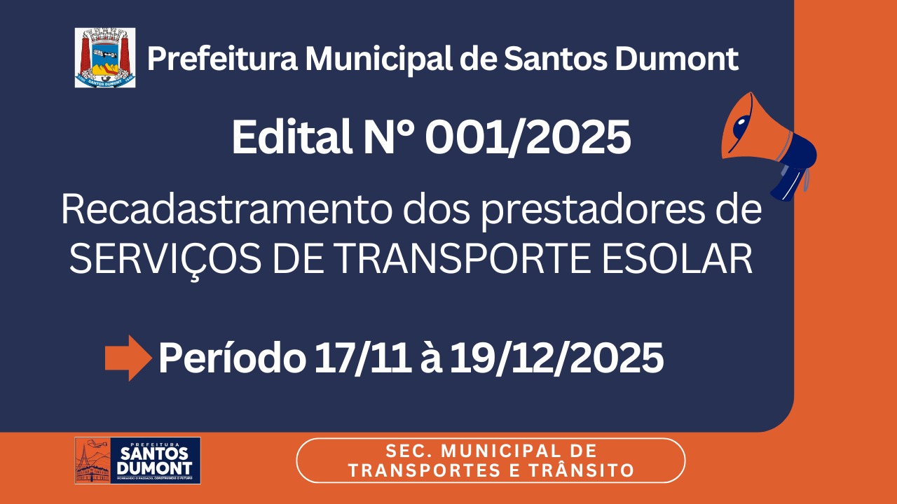 EDITAL Nº 001/2025 Recadastramento dos prestadores de SERVIÇO DE TRANSPORTE ESCOLAR