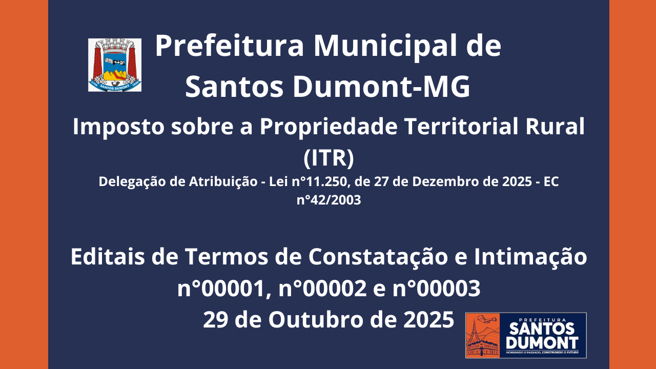 EDITAIS DE TERMOS DE CONSTATAÇÃO E INTIMAÇÃO Nºs 00001, 00002 e 00003