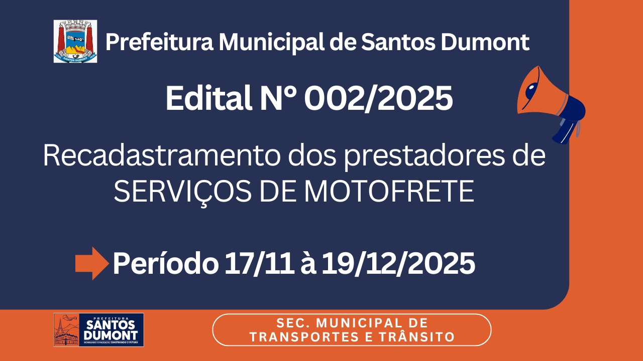 EDITAL Nº 002/2025 Recadastramento dos Prestadores de SERVIÇO DE MOTOFRETE