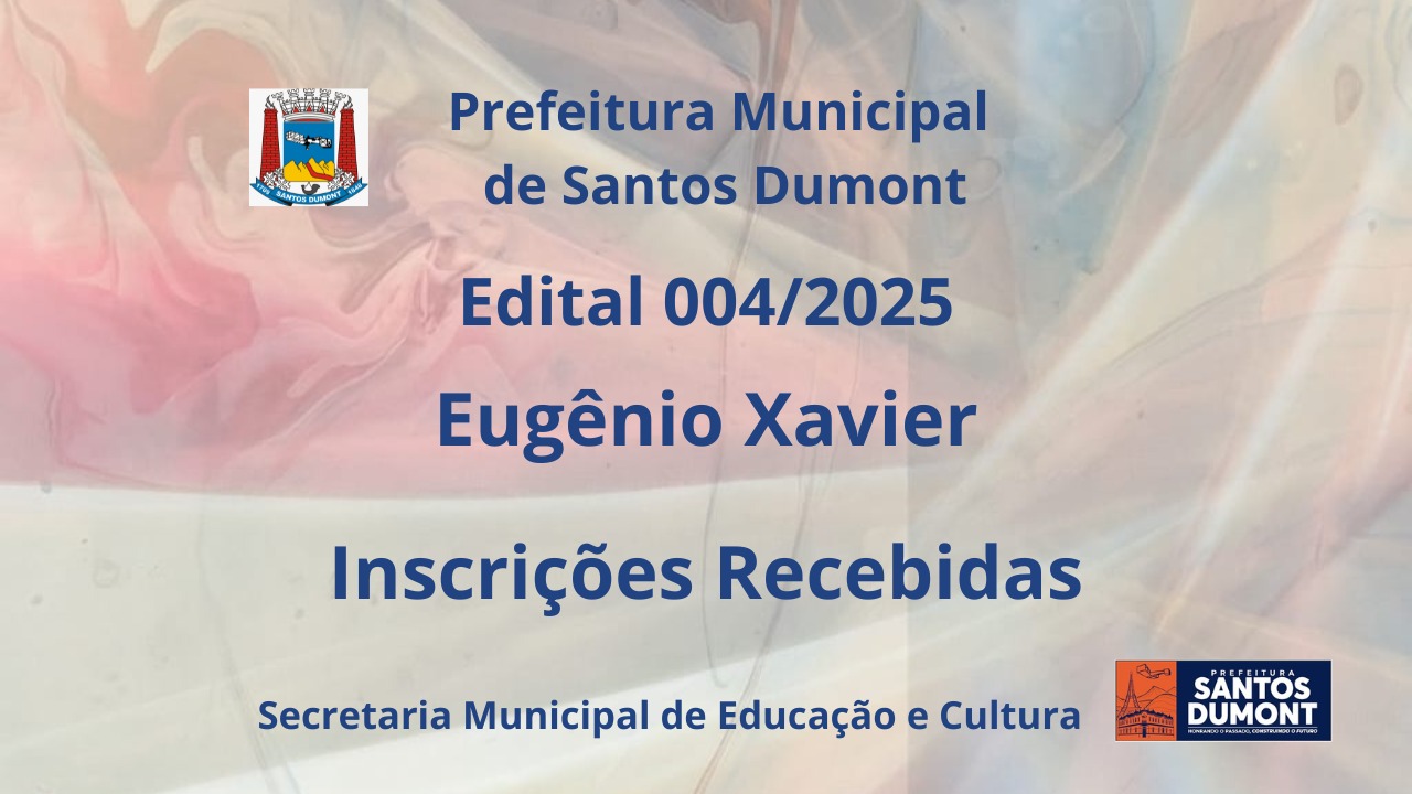 INSCRIÇÕES RECEBIDAS     - Edital  004/2025