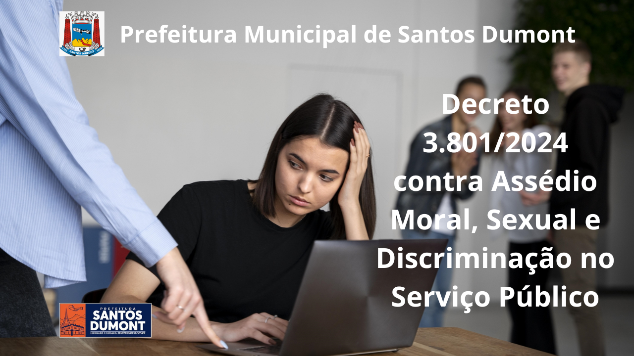 Decreto Nº 3.801/2024 Contra Assédio Moral dentro do Serviço Público Muncipal