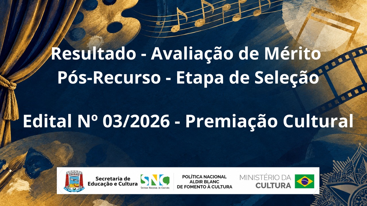 EDITAL DE CHAMAMENTO PÚBLICO Nº 03/2026 – PREMIAÇÃO SIMPLIFICADA DE AGENTES CULTURAIS