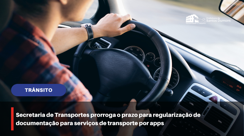 Secretaria de Transportes prorroga o prazo para regularização de documentação para serviços de transporte por apps