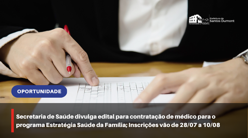 Secretaria de Saúde divulga edital para contratação de médico para o programa Estratégia Saúde da Família