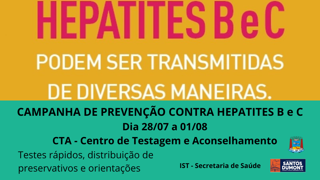 Campanha de Prevenção contra Hepatites B e C, até dia 01/08