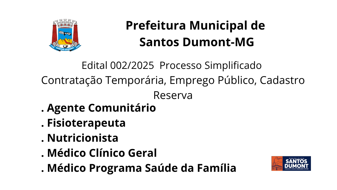 EDITAL Nº 002/ 2025 - PROCESSO SELETIVO - Vagas para a SAÚDE