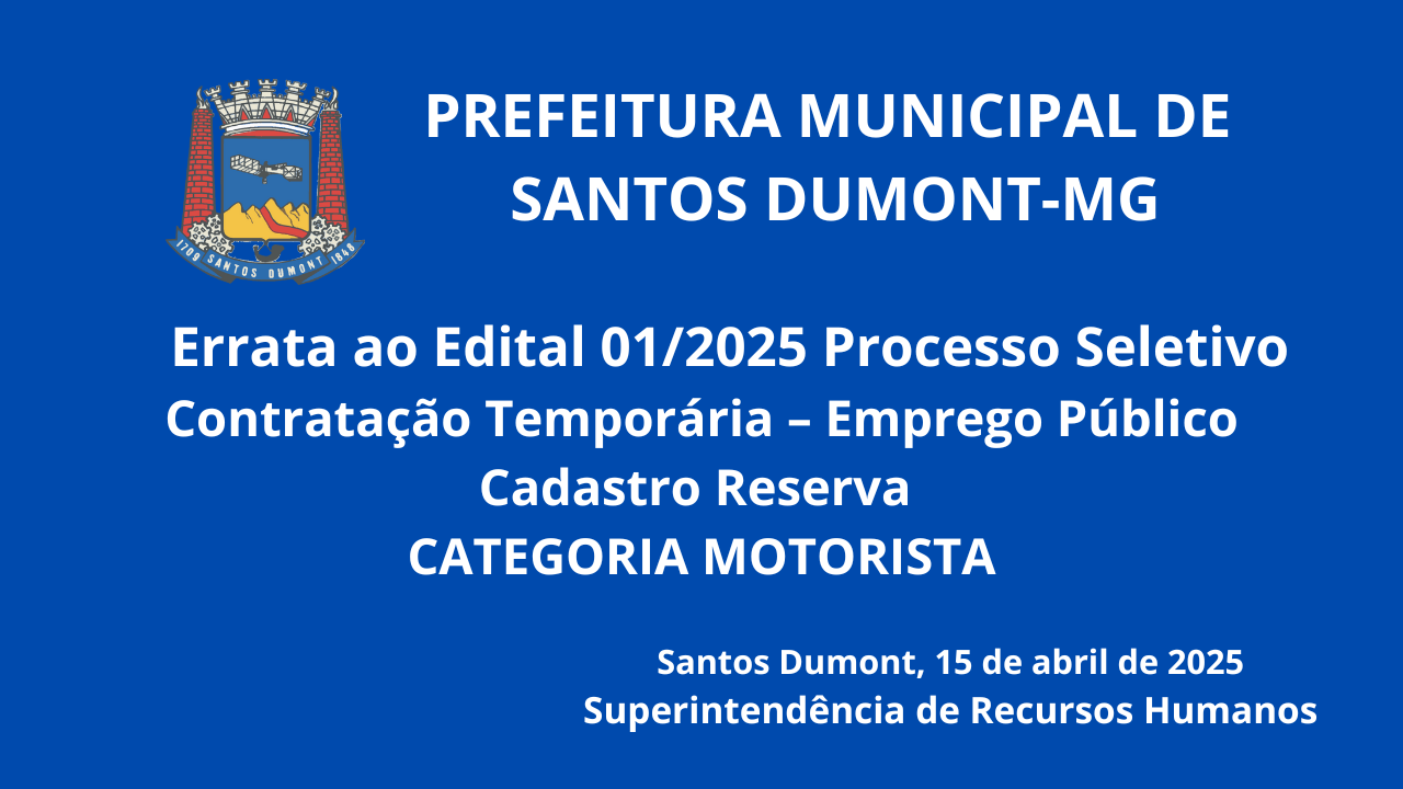 Errata ao Edital 01/2025 Processo Seletivo – Contratação Temporária – Emprego Público – Cadastro Reserva