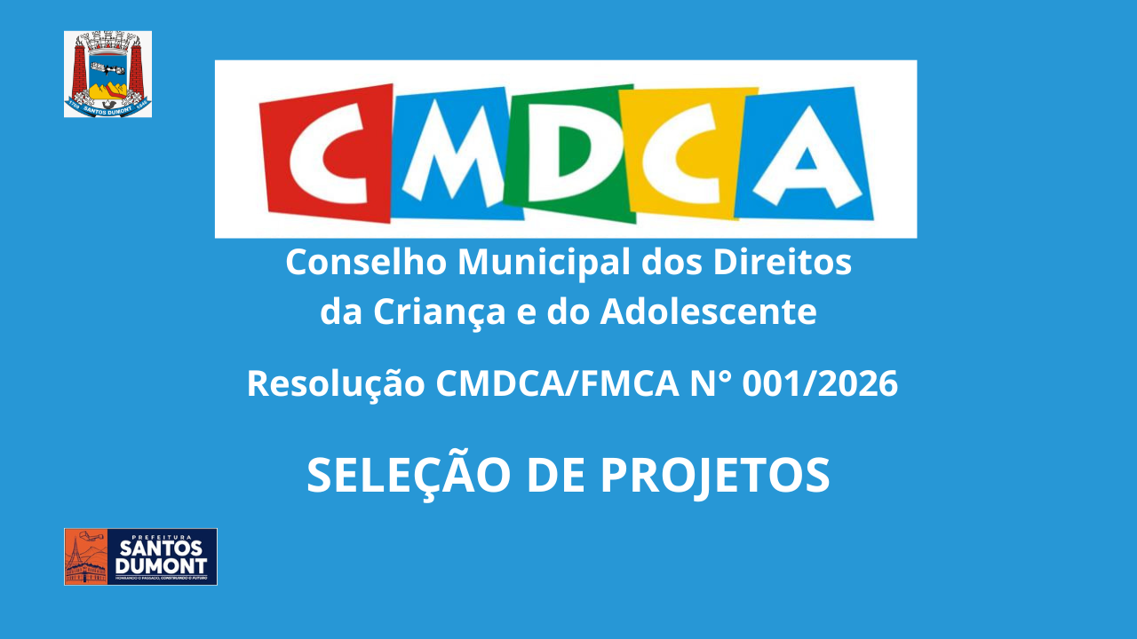 Conselho Municipal dos Direitos da Criança e do Adolescente - CMDCA/FMCA nº 001/2026