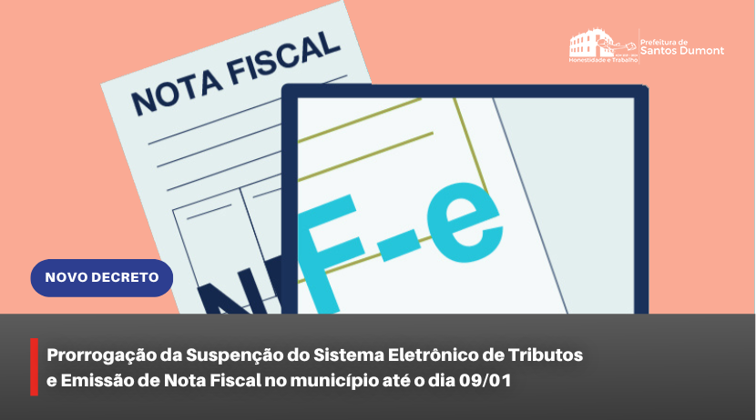 Nova prorrogação da suspensão dos serviços referentes a Tributos e emissão de Nota Fiscal Eletrônica no município 