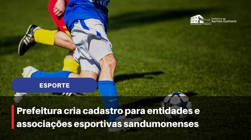 Prefeitura cria cadastro para associações e entidades esportivas sandumonenses