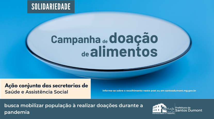 Parceria entre secretarias de Saúde e Assistência Social busca a arrecadação de alimentos