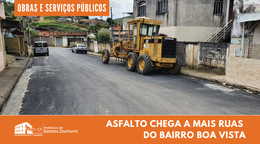 Asfalto chega a ruas do bairro Boa Vista