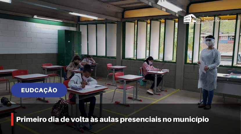 Primeiro dia de volta às aulas presenciais no município