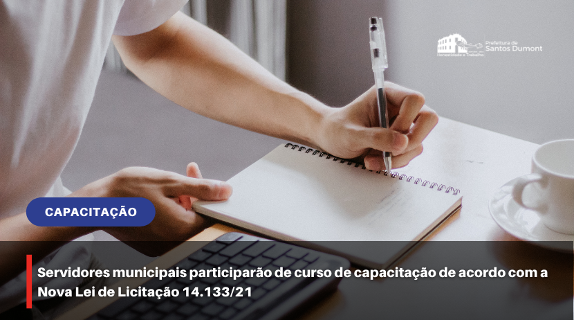 Servidores municipais participarão de curso de capacitação de acordo com a Nova Lei de Licitação 14.133/21