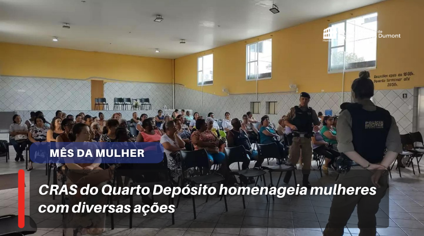 CRAS do Quarto Depósito homenageia mulheres com diversas ações