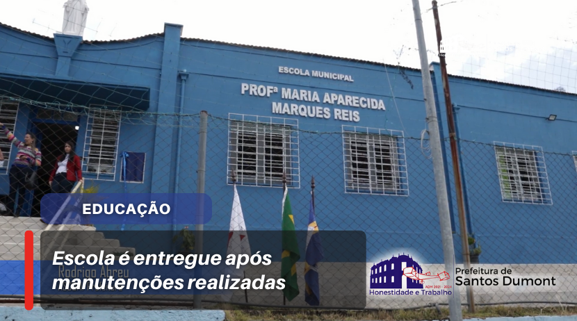 [vídeo] Escola é entregue após manutenções realizadas pela Prefeitura