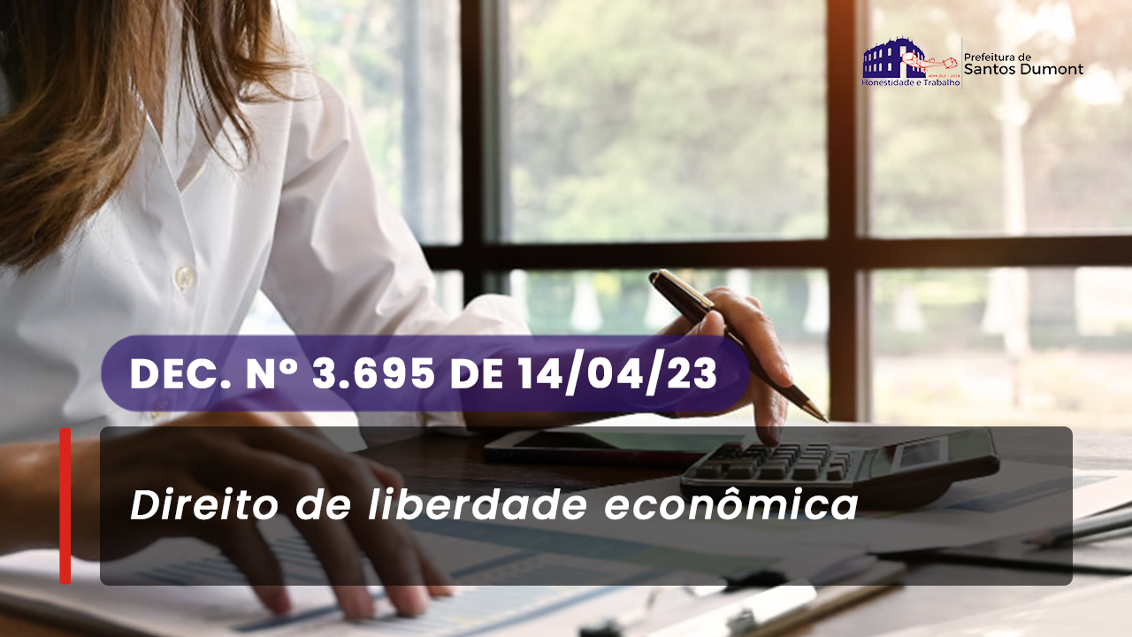 Regulamenta dispositivos da Lei Federal que tratam de direitos de liberdade econômica