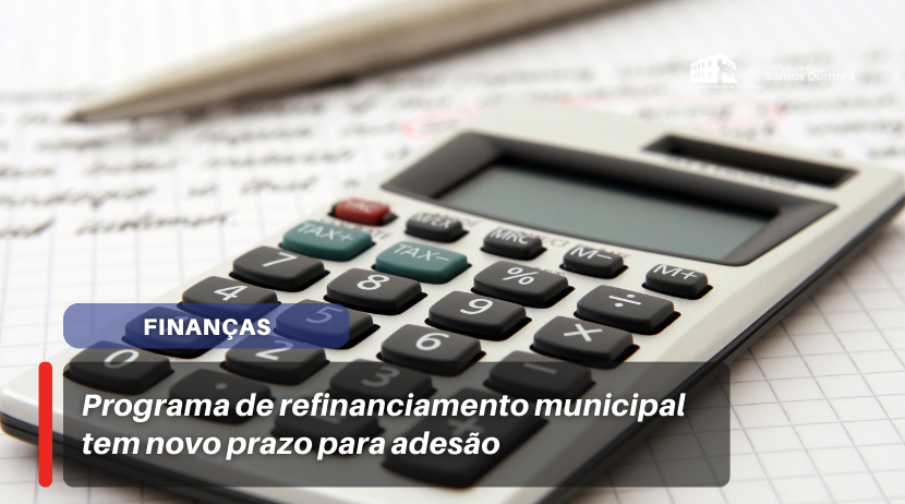 Programa de refinanciamento municipal tem novo prazo para adesão