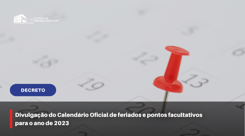 Divulgação do Calendário Oficial de feriados e pontos facultativos para o ano de 2023