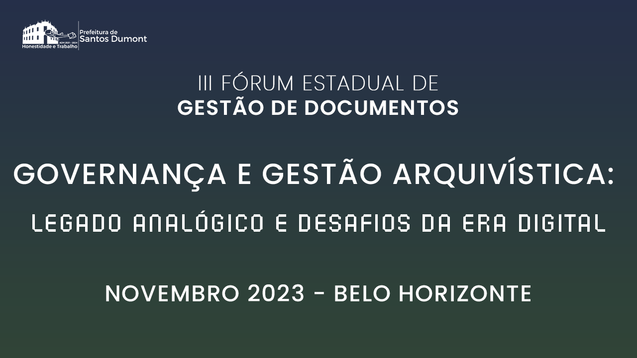 Servidores participam do III Fórum Estadual de Gestão de Documentos
