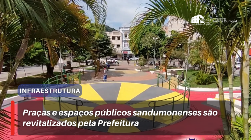 [vídeo] Praças e espaços públicos sandumonenses são revitalizados pela Prefeitura