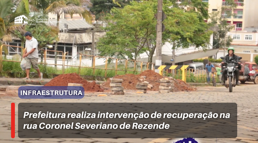 [vídeo] Prefeitura realiza intervenção de recuperação na rua Coronel Severiano de Rezende