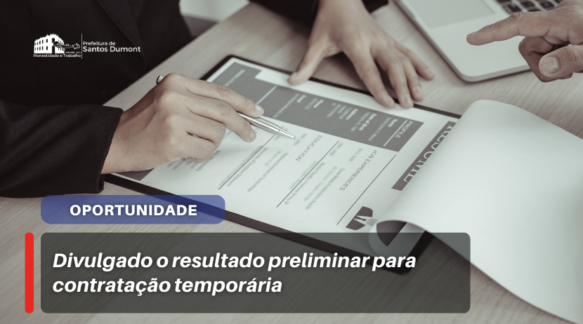 Divulgado resultado preliminar da contratação temporária