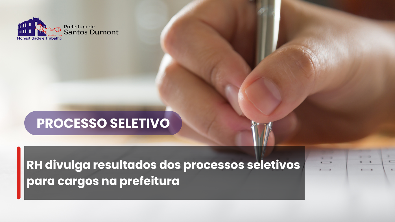 Resultado dos Processos Seletivos dos Editais 001 e 002/ 2023 da Prefeitura