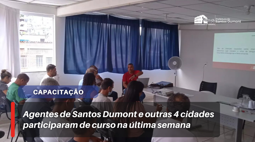 Agentes de Santos Dumont e outras 4 cidades participaram de curso na última semana