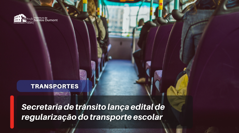 Secretaria de trânsito lança edital de regularização do transporte escolar