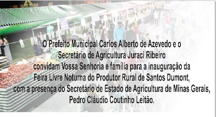 Inauguração Feira Noturna do Produtor Rural de Santos Dumont
